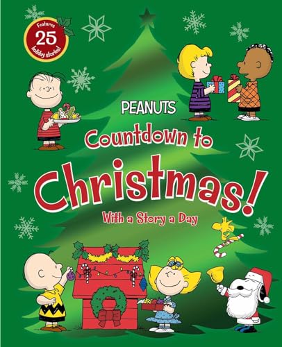 Countdown to Christmas!: With a Story a Day (Peanuts) von Simon Spotlight